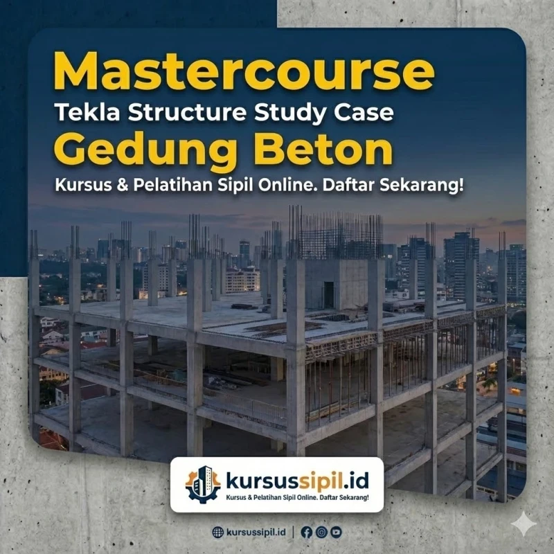 Mastercourse Tekla Structure Study Case Gedung Beton