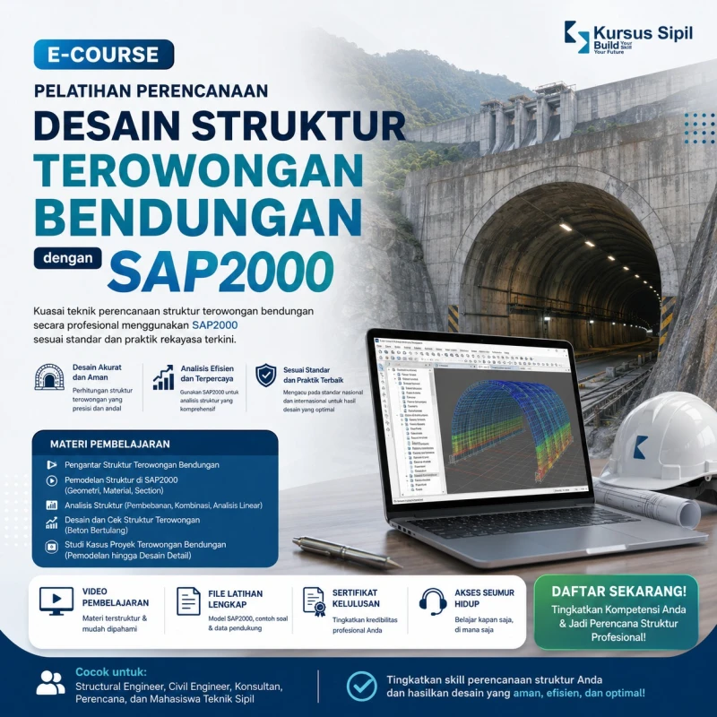 Pelatihan Perencanaan Desain Struktur Terowongan Bendungan dengan SAP2000