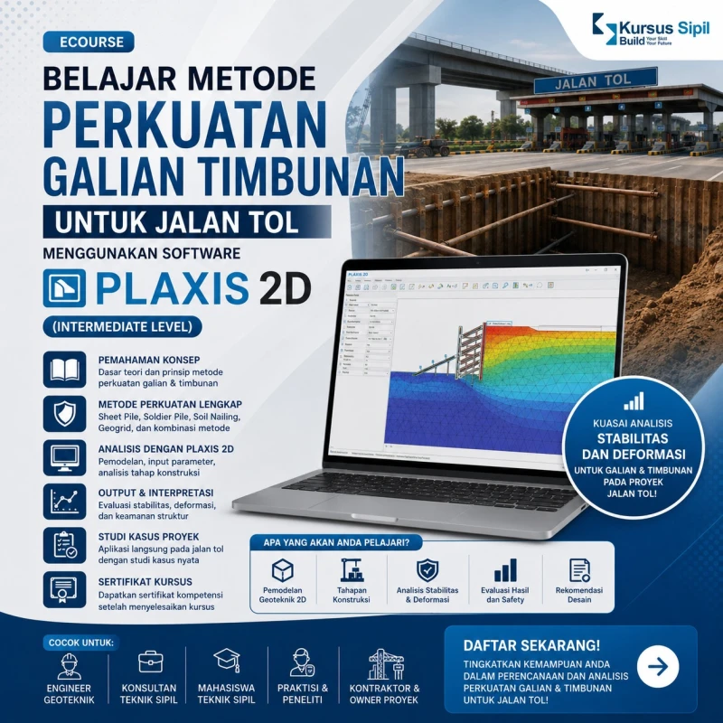 Belajar Metode Perkuatan Galian Timbunan Untuk Jalan Tol Menggunakan Software Plaxis 2D (Intermediete Level)