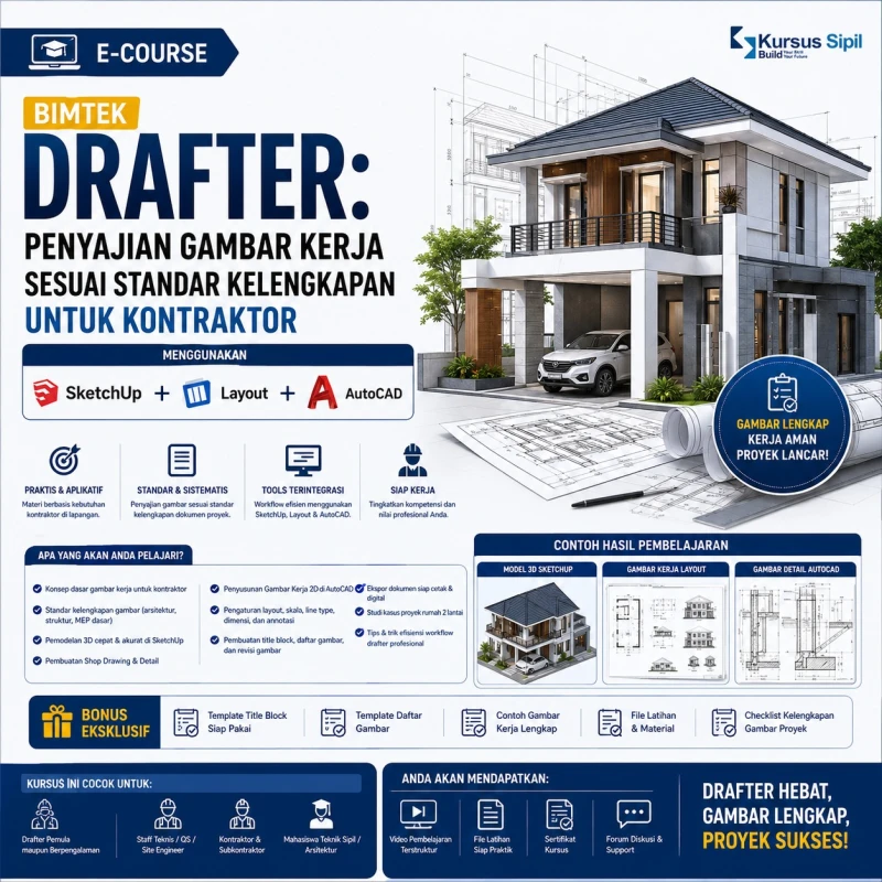BimTek Drafter: Penyajian Gambar Kerja sesuai Standar Kelengkapan untuk Kontraktor menggunakan Sketchup + Layout + AutoCAD